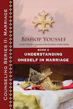 Book 2: Understanding Oneself in Marriage 