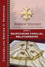 Book 3: Maintaining Familiar Relationships 