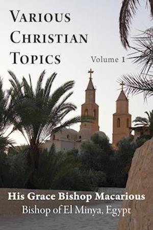 Various Christian Topics: Volume 1