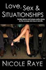 Love, Sex & Situationships