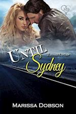 Until Sydney