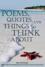 Poems, Quotes, and Things to Think about