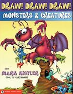Draw! Draw! Draw! #2 Monsters & Creatures with Mark Kistler