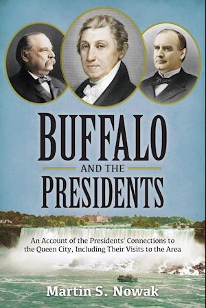 Buffalo and the Presidents