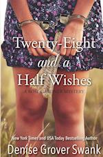 Twenty-Eight and a Half Wishes