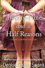 Twenty-Nine and a Half Reasons