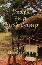 Death in a Bush Camp 