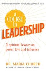 A Course in Leadership