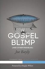 Gospel Blimp (and Other Parables)