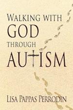 Walking with God through Autism 