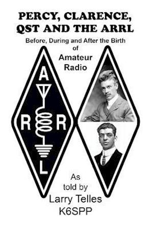 Percy, Clarence, Qst and the Arrl