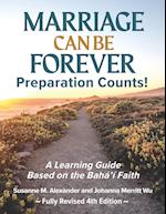 Marriage Can Be Forever--Preparation Counts!