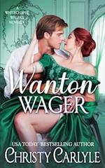 Wanton Wager: A Whitechapel Wagers Novella 