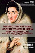 Perspectives on Early Modern Women in Iberia and the Americas