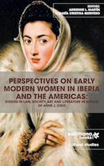 PERSPECTIVES ON EARLY MODERN WOMEN IN IBERIA AND THE AMERICAS