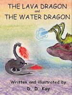 The Lava Dragon and the Water Dragon 