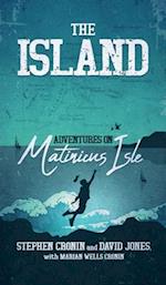 The Island: Adventures on Matinicus Isle 