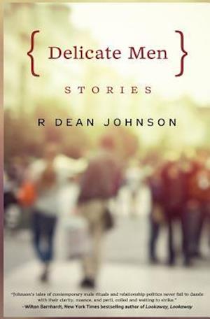 Delicate Men