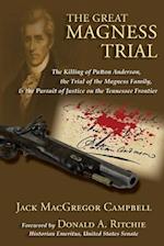 The Great Magness Trial