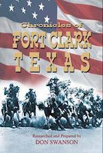 Chronicles of Fort Clark Texas