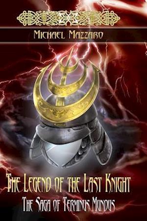 The Legend of the Last Knight