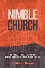 Nimble Church: Why Agility Is Key And Why Upside-Down Is The Real Right-Side-Up 