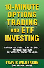 10-Minute Options Trading and ETF Investing