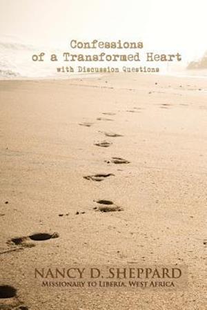 Confessions of a Transformed Heart