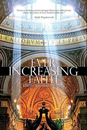 Ever Increasing Faith