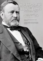 The Complete Personal Memoirs of Ulysses S. Grant - Volumes I and II