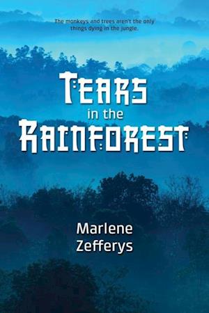 Tears in the Rainforest