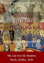 Early Church History: (New Testament Times To 700 AD) 