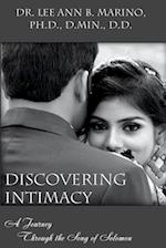 Discovering Intimacy: A Journey Through The Song Of Solomon 