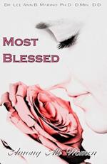 Most Blessed Among All Women
