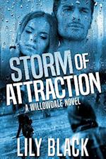 Storm of Attraction