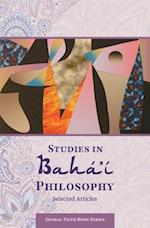 Studies in Baha'i Philosophy