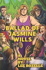 Ballad of Jasmine Wills 