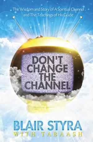 Don't Change the Channel