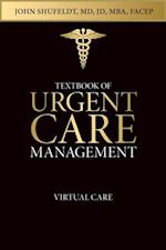 Textbook of Urgent Care Management