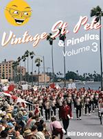 Vintage St. Pete & Pinellas Volume 3