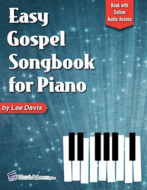 Easy Gospel Songbook for Piano Book with Online Audio Access