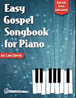Easy Gospel Songbook for Piano Book with Online Audio Access 