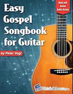 Easy Gospel Songbook for Guitar Book with Online Audio Access 