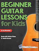 Beginner Guitar Lessons for Kids Book with Online Video and Audio Access 