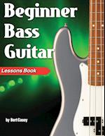 Beginner Bass Guitar Lessons Book 