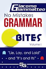 No Mistakes Grammar Bites, Volume I