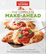 America's Test Kitchen: The Complete Make-Ahead Cookbook