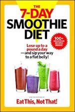 The 7-Day Smoothie Diet