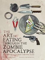 The Art of Eating through the Zombie Apocalypse