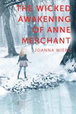 Wicked Awakening of Anne Merchant